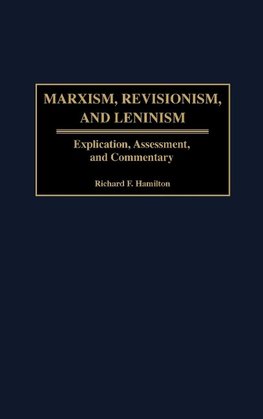 Marxism, Revisionism, and Leninism