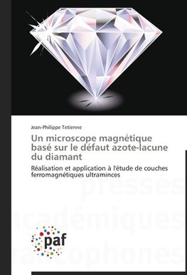 Un microscope magnétique basé sur le défaut azote-lacune du diamant