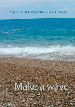Make a wave
