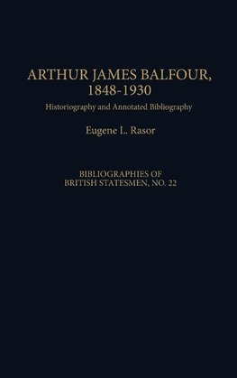 Arthur James Balfour, 1848-1930