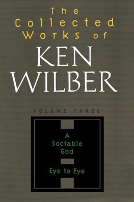 The Collected Works of Ken Wilber