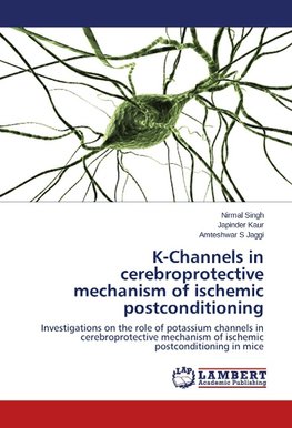 K-Channels in cerebroprotective mechanism of ischemic postconditioning