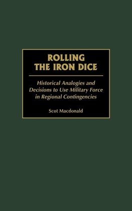 Rolling the Iron Dice