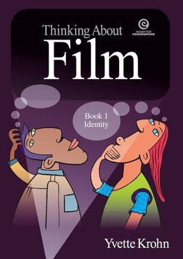 Thinking About Film Book 1