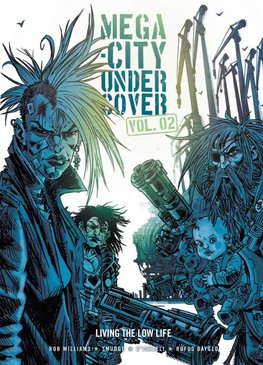 Mega-City Undercover Vol. 02