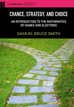 Chance, Strategy, and Choice