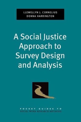 Social Justice Approach to Survey Design and Analysis