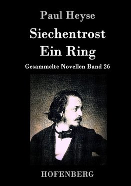 Siechentrost / Ein Ring