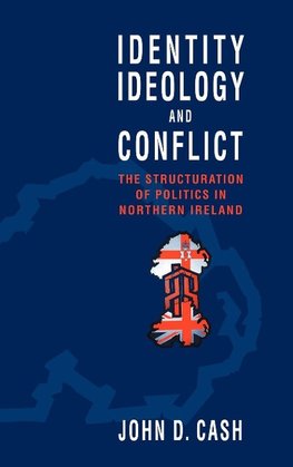 Identity, Ideology and Conflict