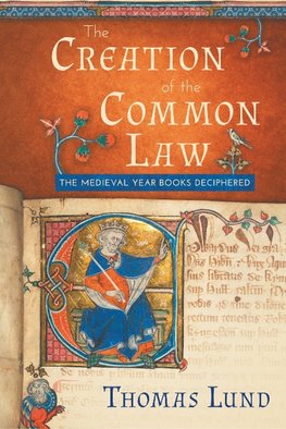 The Creation of the Common Law