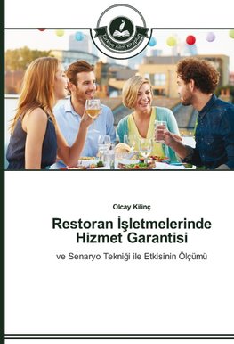 Restoran ¿¿letmelerinde Hizmet Garantisi