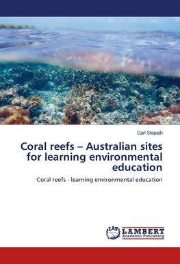 Coral reefs - Australian sites for learning environmental education