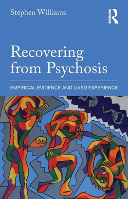 Recovering from Psychosis
