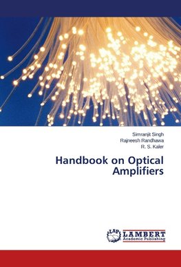 Handbook on Optical Amplifiers
