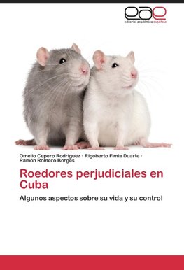 Roedores perjudiciales en Cuba