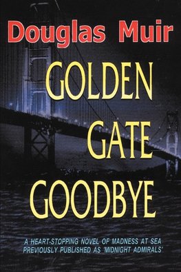 Golden Gate Goodbye