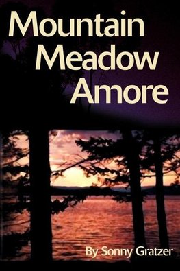 Mountain Meadow Amore