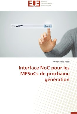 Interface NoC pour les MPSoCs de prochaine génération