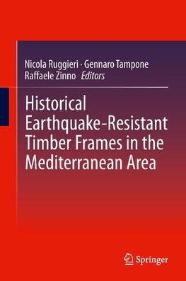 Historical Earthquake-Resistant Timber Frames in the Mediterranean Area