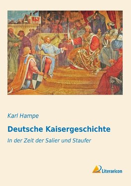 Deutsche Kaisergeschichte