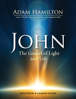 John Children's Leader Guide