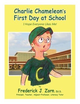 Charlie Chameleon's First Day at School