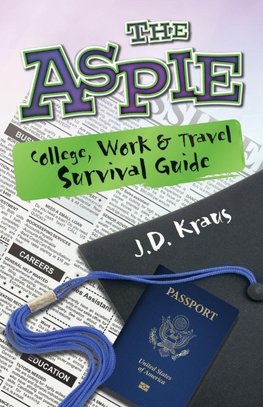 Aspie College, Work, and Travel Survival Guide