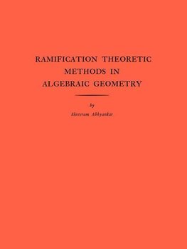 Ramification Theoretic Methods in Algebraic Geometry