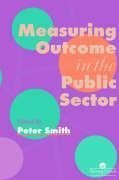 Measuring Outcome In The Public Sector