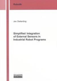 Simplified Integration of External Sensors in Industrial Robot Programs