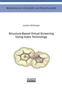 Structure-Based Virtual Screening Using Index Technology
