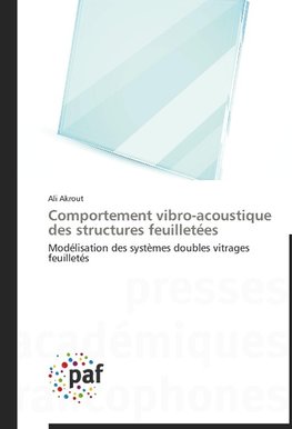 Comportement vibro-acoustique des structures feuilletées