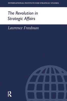 The Revolution in Strategic Affairs