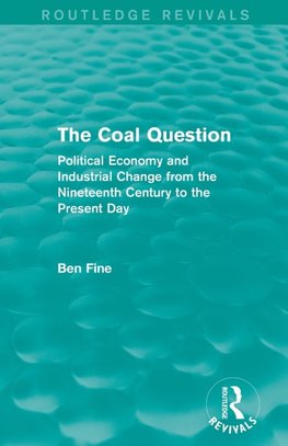 The Coal Question (Routledge Revivals)