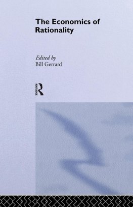 The Economics of Rationality