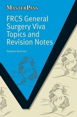 FRCS General Surgery Viva Topics and Revision Notes