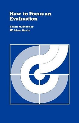 Stecher, B: How to Focus an Evaluation