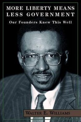 More Liberty Means Less Government