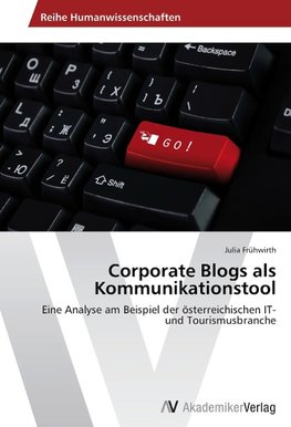 Corporate Blogs als Kommunikationstool