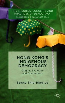 Hong Kong's Indigenous Democracy