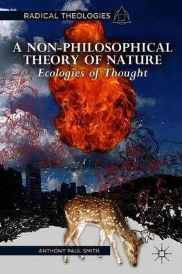 A Non-Philosophical Theory of Nature