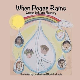 When Peace Rains