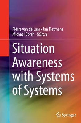 Situation Awareness with Systems of Systems