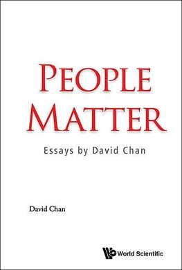 David, C:  People Matter: Essays By David Chan