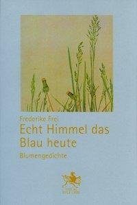 Echt Himmel das Blau heute