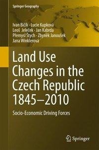 Land Use Changes in the Czech Republic 1845-2010