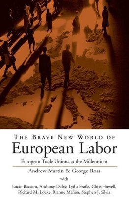 Brave New World of European Labor