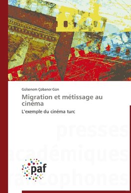 Migration et métissage au cinéma