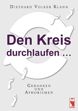 Den Kreis durchlaufen ...