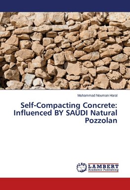 Self-Compacting Concrete: Influenced BY SAUDI Natural Pozzolan
